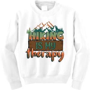 Funny Hiking Is My Therapy Camping Mountain Love Gift Kids Sweatshirt