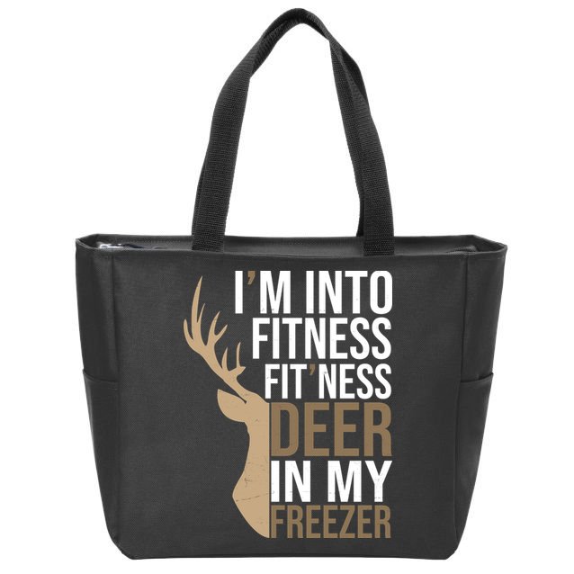 Funny Hunter Im Into Fitness Deer Freezer Hunting Zip Tote Bag
