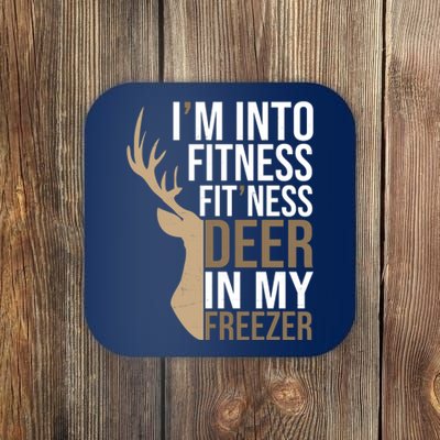 Funny Hunter Im Into Fitness Deer Freezer Hunting Coaster