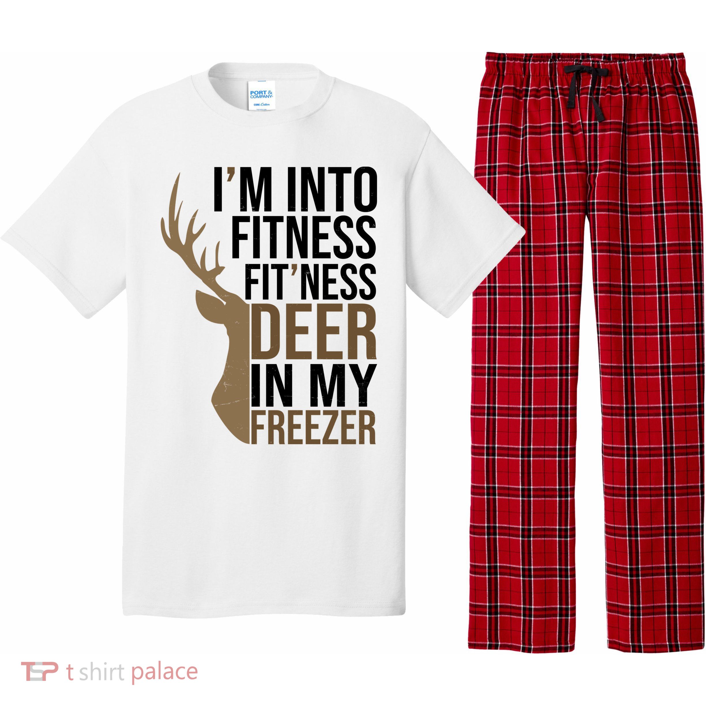 Funny Hunter Im Into Fitness Deer Freezer Hunting Pajama Set