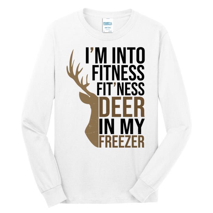 Funny Hunter Im Into Fitness Deer Freezer Hunting Tall Long Sleeve T-Shirt