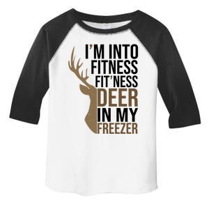 Funny Hunter Im Into Fitness Deer Freezer Hunting Toddler Fine Jersey T-Shirt