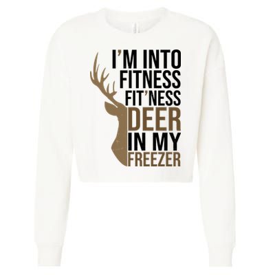 Funny Hunter Im Into Fitness Deer Freezer Hunting Cropped Pullover Crew