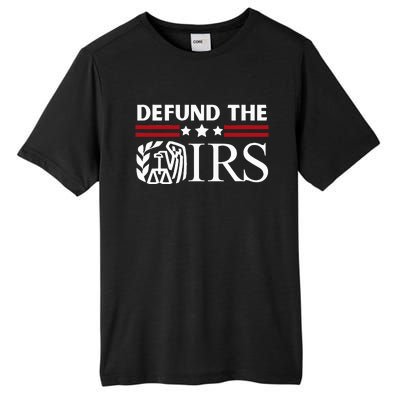 Funny Humor IRS Defund The IRS Tall Fusion ChromaSoft Performance T-Shirt