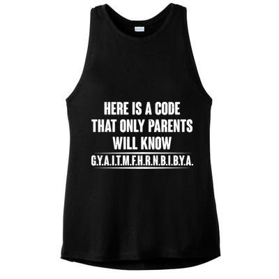 Funny Here Is A Code That Only Parents Will Know Ladies PosiCharge Tri-Blend Wicking Tank