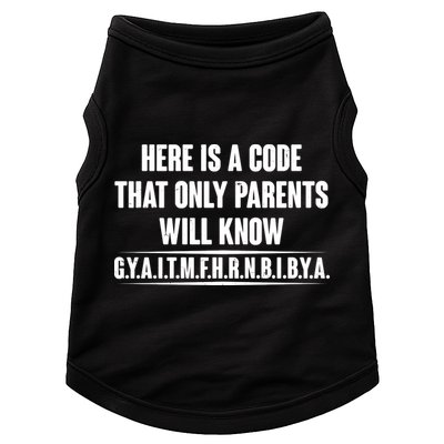 Funny Here Is A Code That Only Parents Will Know Doggie Tank