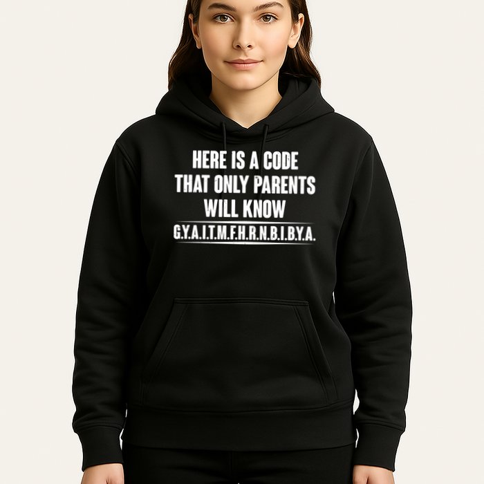 Funny Here Is A Code That Only Parents Will Know Hoodie