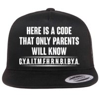 Funny Here Is A Code That Only Parents Will Know Flatbill Hat