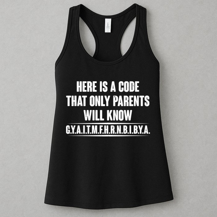 Funny Here Is A Code That Only Parents Will Know Womens Tank Top
