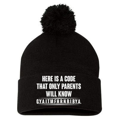 Funny Here Is A Code That Only Parents Will Know Pom Pom 12in Knit Beanie