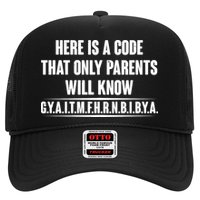 Funny Here Is A Code That Only Parents Will Know Trucker Hat