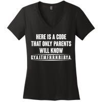 Funny Here Is A Code That Only Parents Will Know Women's V-Neck T-Shirt
