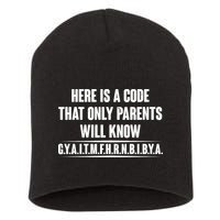 Funny Here Is A Code That Only Parents Will Know Short Acrylic Beanie