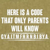 Funny Here Is A Code That Only Parents Will Know Garment-Dyed Women's Muscle Tee