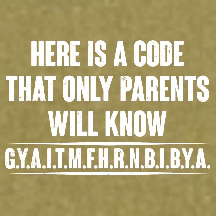 Funny Here Is A Code That Only Parents Will Know Garment-Dyed Women's Muscle Tee