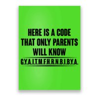 Funny Here Is A Code That Only Parents Will Know Poster