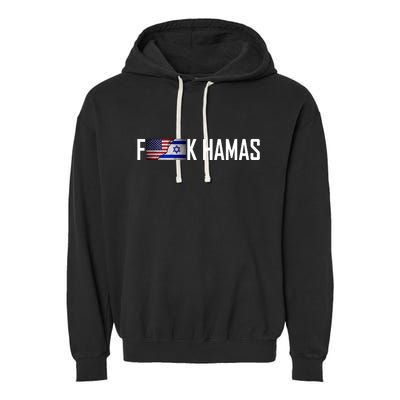 F*Ck Hamas Israel Strong Pray Garment-Dyed Fleece Hoodie