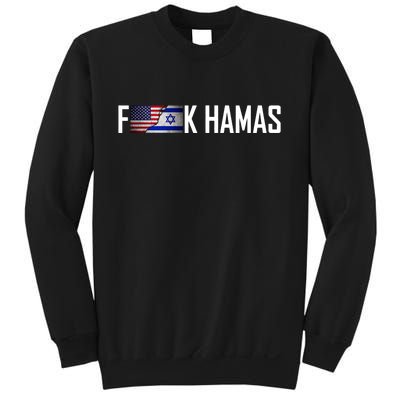 F*Ck Hamas Israel Strong Pray Sweatshirt