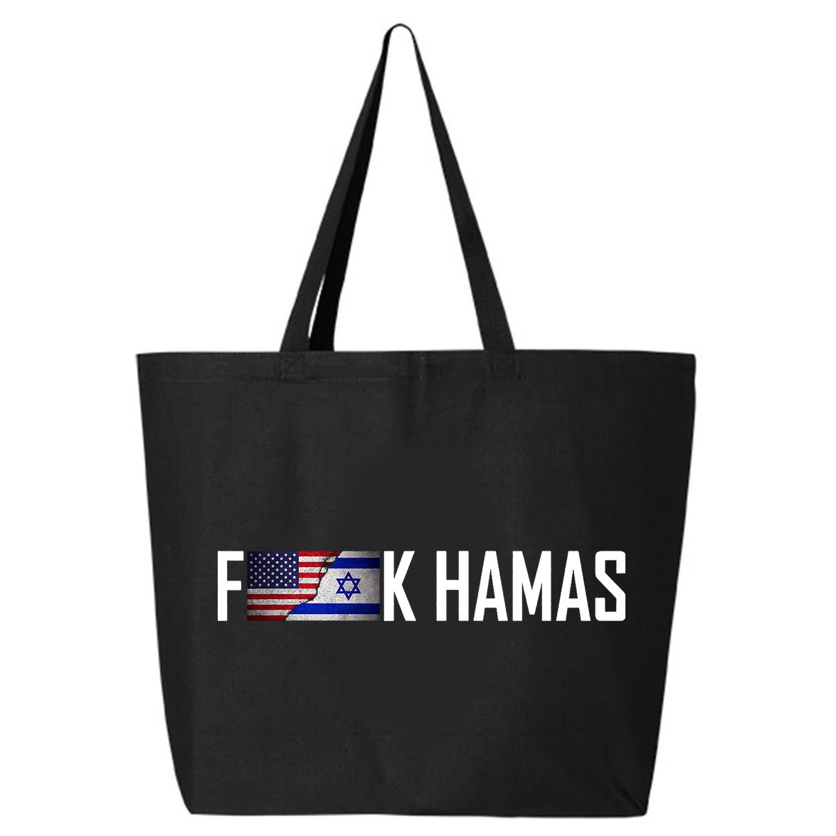 F*Ck Hamas Israel Strong Pray 25L Jumbo Tote