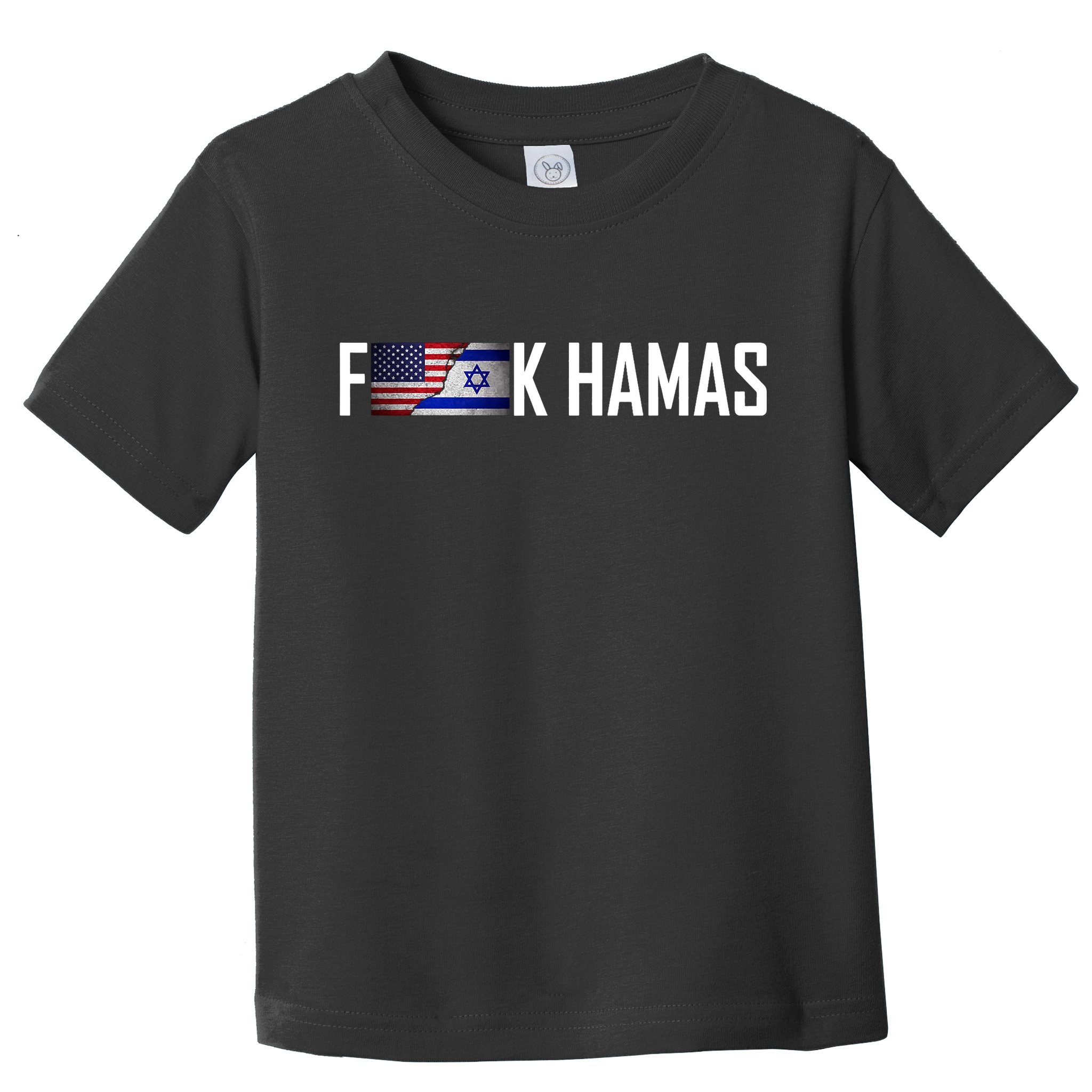 F*Ck Hamas Israel Strong Pray Toddler T-Shirt