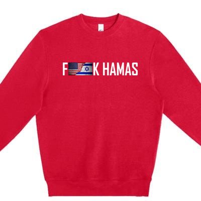 F*Ck Hamas Israel Strong Pray Premium Crewneck Sweatshirt