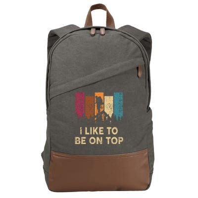 Funny Hikingshirt I Like Be On Top Wo Mountain Hiker Cotton Canvas Backpack