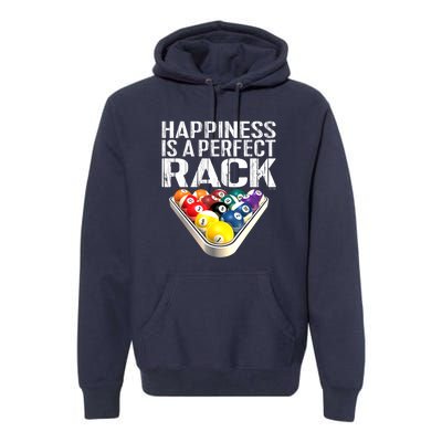 Funny Happiness Is A Perfect Rack Billiards Pool Gift Premium Hoodie