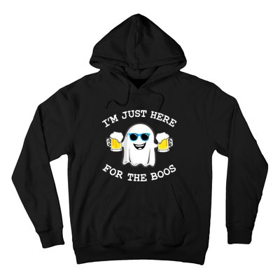 Funny Halloween Im Just Here For The Boos Beer Gift Hoodie