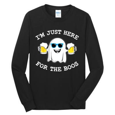 Funny Halloween Im Just Here For The Boos Beer Gift Tall Long Sleeve T-Shirt