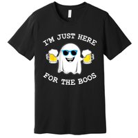 Funny Halloween Im Just Here For The Boos Beer Gift Premium T-Shirt