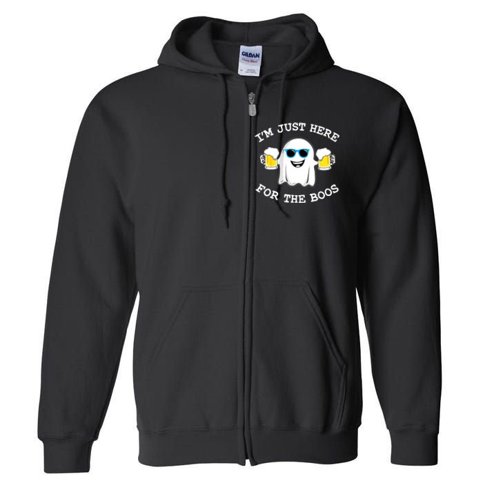 Funny Halloween Im Just Here For The Boos Beer Gift Full Zip Hoodie