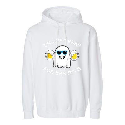 Funny Halloween Im Just Here For The Boos Beer Gift Garment-Dyed Fleece Hoodie