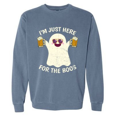 Funny Halloween Im Just Here For The Boos Cute Ghost Funny Gift Garment-Dyed Sweatshirt