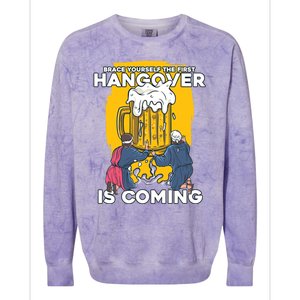 First Hangover Is Coming Funny New Year 2021 Beer Lover Gift Colorblast Crewneck Sweatshirt