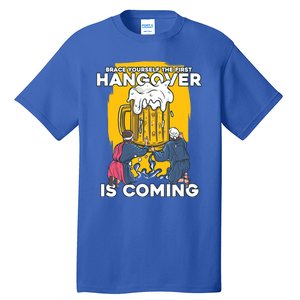 First Hangover Is Coming Funny New Year 2021 Beer Lover Gift Tall T-Shirt