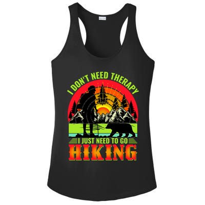 Funny Hiking I Do Not Need Therapy I Just Need To Go Hiking Ladies PosiCharge Competitor Racerback Tank