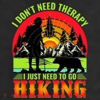Funny Hiking I Do Not Need Therapy I Just Need To Go Hiking 25L Jumbo Tote