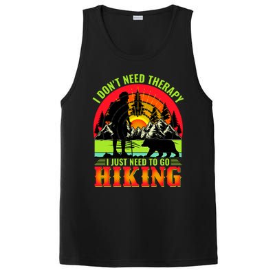 Funny Hiking I Do Not Need Therapy I Just Need To Go Hiking PosiCharge Competitor Tank