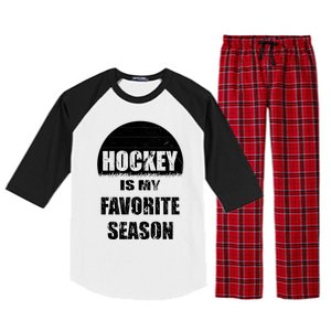 Funny Hockey Is My Favorite Season Cool Gift Raglan Sleeve Pajama Set