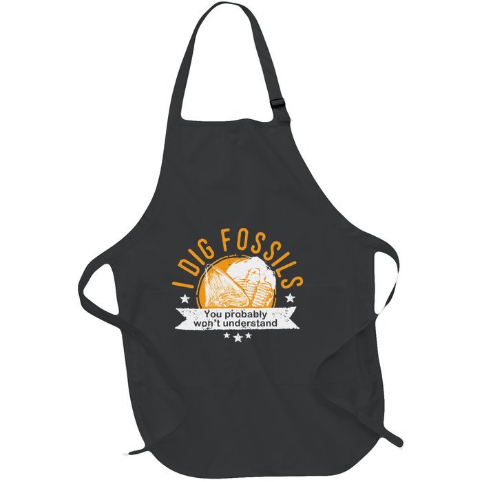 Fossil Hunter I Dig Fossils Fossil Collector Full-Length Apron With Pockets