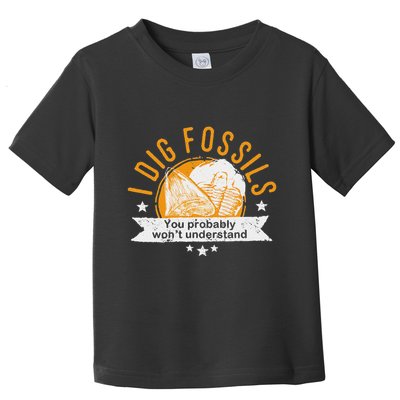 Fossil Hunter I Dig Fossils Fossil Collector Toddler T-Shirt
