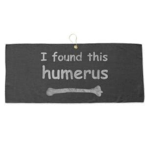 Funny Humorous I Found This Humerus Bone Large Microfiber Waffle Golf Towel