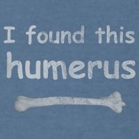 Funny Humorous I Found This Humerus Bone Garment-Dyed Sweatshirt