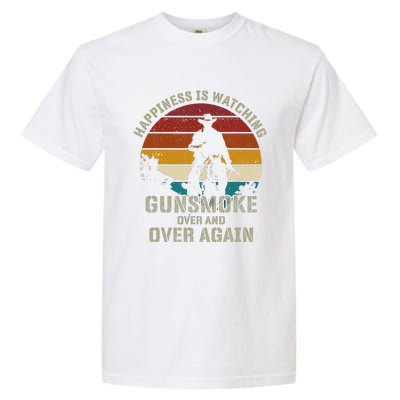 Funny Happiness Is Watching Gunsmoke Over And Over Again Cowboys Garment-Dyed Heavyweight T-Shirt