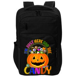 Funny Halloween I'm Just Here For The Candy Impact Tech Backpack