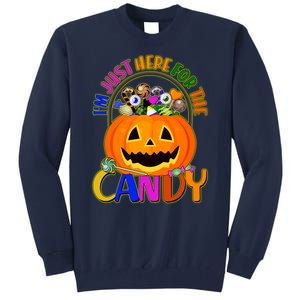 Funny Halloween I'm Just Here For The Candy Tall Sweatshirt