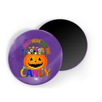 Funny Halloween I'm Just Here For The Candy Magnet