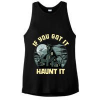 Funny Halloween If You Got It Haunt It Haunted House Ladies PosiCharge Tri-Blend Wicking Tank