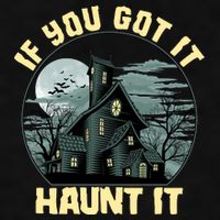 Funny Halloween If You Got It Haunt It Haunted House Ladies PosiCharge Tri-Blend Wicking Tank