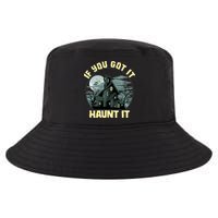 Funny Halloween If You Got It Haunt It Haunted House Cool Comfort Performance Bucket Hat